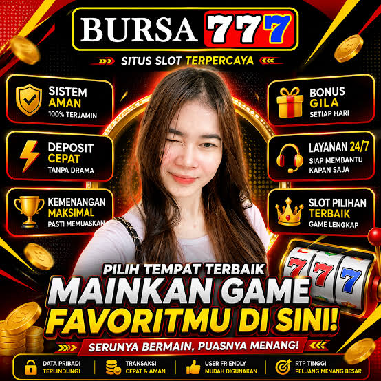 BURSA777 - BURSA777 Unduh Login Aplikasi Terbaru